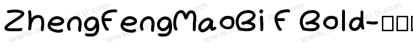 ZhengFengMaoBi F Bold字体转换